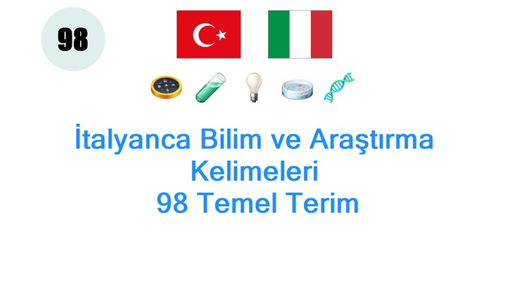 İtalyanca Bilim ve Araştırma Kelimeleri: 98 Temel Terim